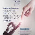 30/08/2025 – REUNIÃO CULTURAL: “QUEM TEM MEDO DAS INTELIGÊNCIAS ARTIFICIAIS”