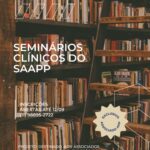 12/09/2025 – SEMINÁRIOS CLÍNICOS DO SAAPP
